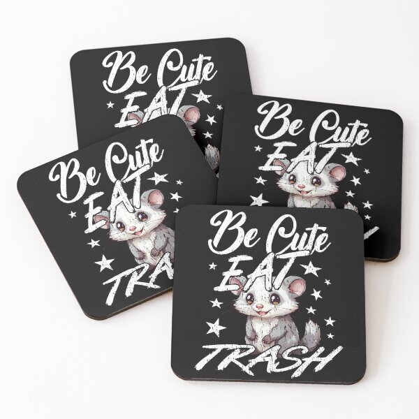 Item preview, BE CUTE EAT TRASH cute Opossum trash eater  designed and sold by Jt41.