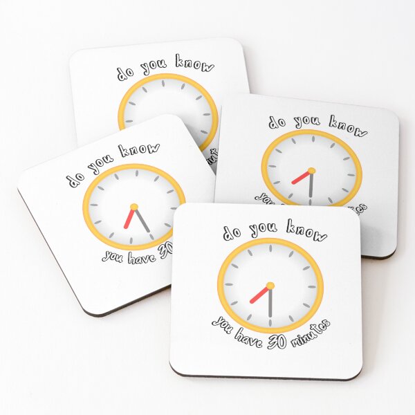 Item preview, do you know you have 30 minutes v3 designed and sold by xBLACKSTAR.