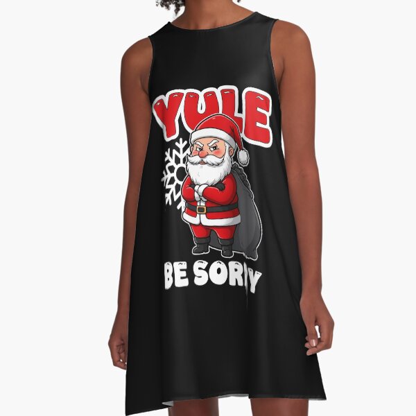 Item preview, YULE BE SORRY - CHRISTMAS GIFT designed and sold by KEF Custom.
