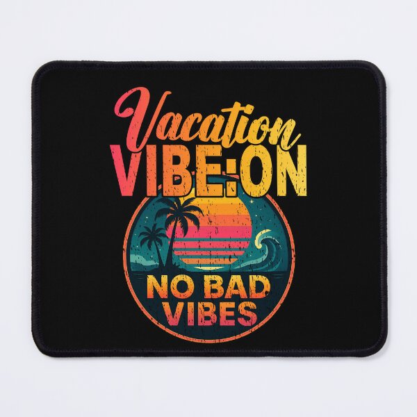 Item preview, VACATION VIBE:ON NO BAD VIBES tropical colourful cheerful holiday theme design. designed and sold by Jt41.