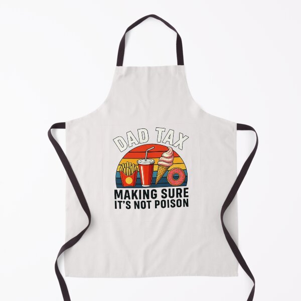 Item preview, Dad Tax Making Sure It s Not Poison Retro Funny Father s Day designed and sold by TalalosART.