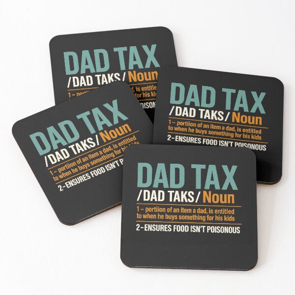 Item preview, Father s Day Humorous Dad Tax Definition designed and sold by TalalosART.