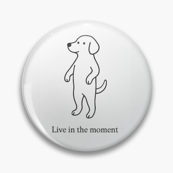 Item preview, Live in the moment designed and sold by RoiSenPT.