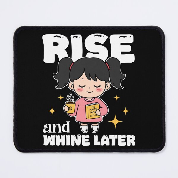 Item preview, RISE AND WHINE LATER - MOTIVATIONAL QUOTE designed and sold by KEF Custom.