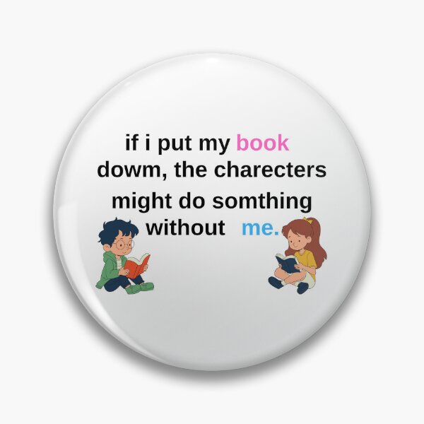 Item preview, if i put my book down the charecters might do something without me designed and sold by the-book-store.