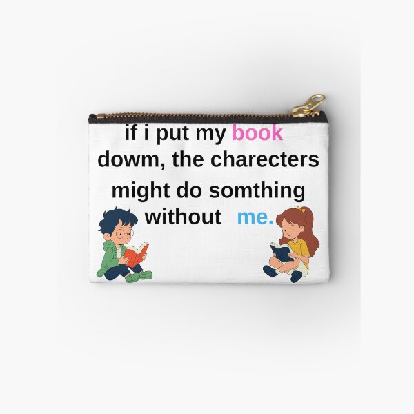 Item preview, if i put my book down the charecters might do something without me designed and sold by the-book-store.