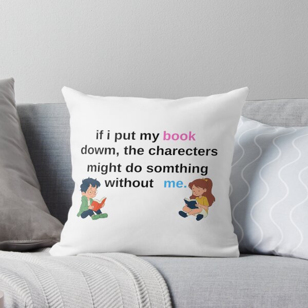 Item preview, if i put my book down the charecters might do something without me designed and sold by the-book-store.