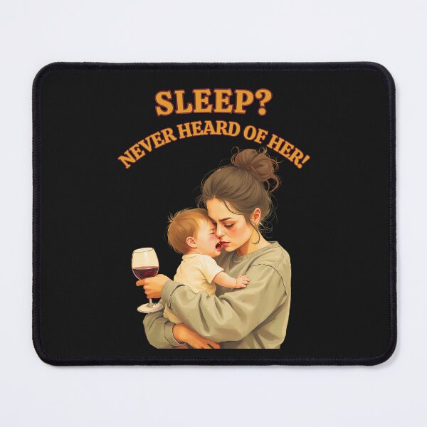 Item preview, Sleep? Never Heard Of Her designed and sold by elynne9.