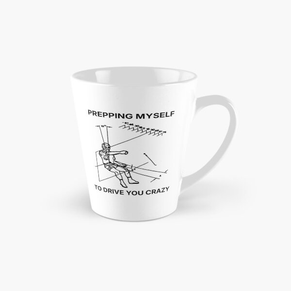 Item preview, Prepping myself to drive you crazy designed and sold by R-A Designs.
