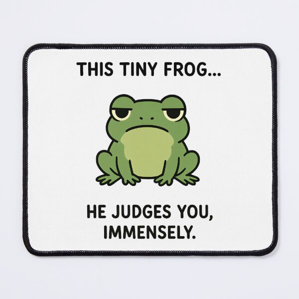 Item preview, Frog Judges You, Immensely. designed and sold by TSQ.