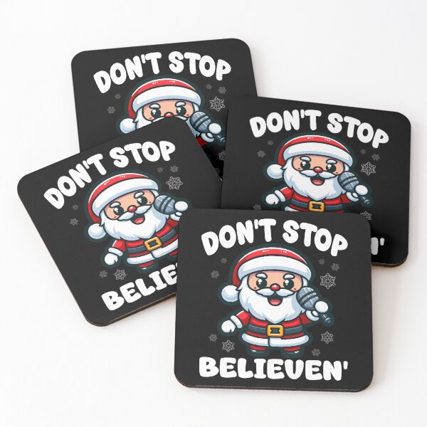 Item preview, DON'T STOP BELIEVEN' - CHRISTMAS GIFT designed and sold by KEF Custom.