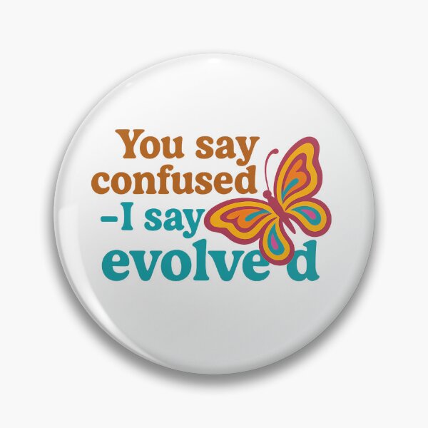 Item preview, You Say Confused I Say Evolved – Rainbow Butterfly Art designed and sold by Haus Of Sin.