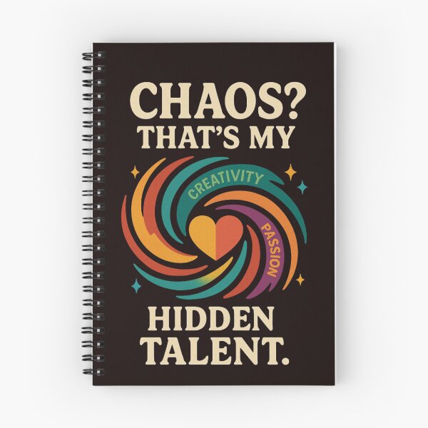 Item preview, "Chaos? That's my hidden talent. designed and sold by FrameFlow.