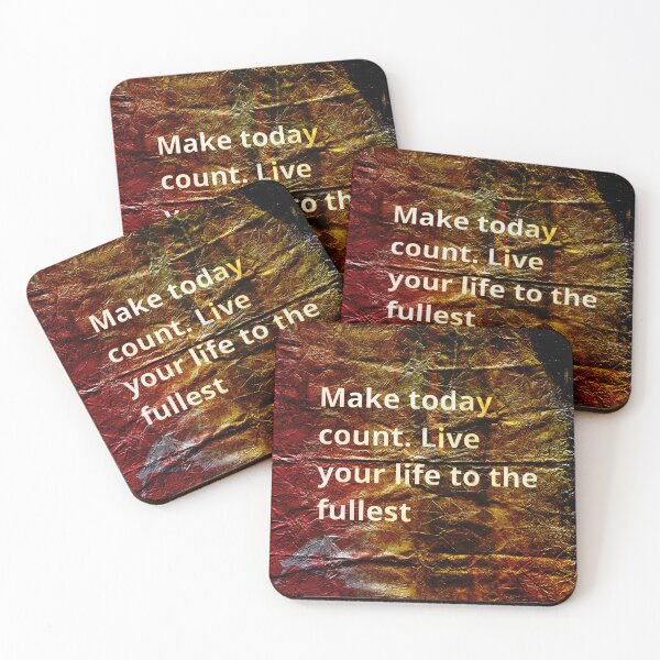 Item preview, Make Today Count, Live Your Life To The Fullest designed and sold by NickDedidis.