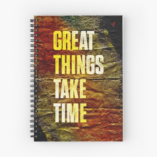 Item preview, Great Things Take Time, Inspirational Text Art designed and sold by NickDedidis.