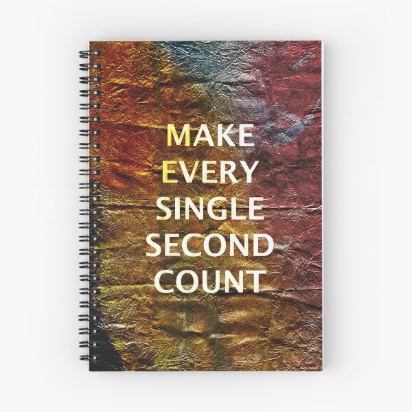 Item preview, Make Every Single Second Count, Inspirational Text Art designed and sold by NickDedidis.