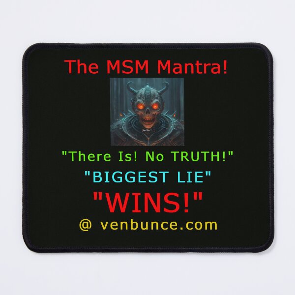 Item preview, The MSM Mantra - There Is No Truth designed and sold by AlienAlmanac.