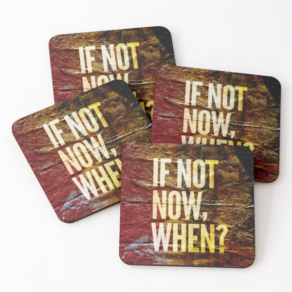 Item preview, If Not Now, When? Inspirational Text Art designed and sold by NickDedidis.