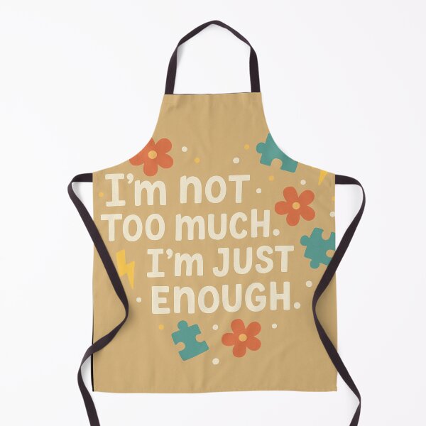 Item preview, I'm not too much. I'm just enough designed and sold by FrameFlow.