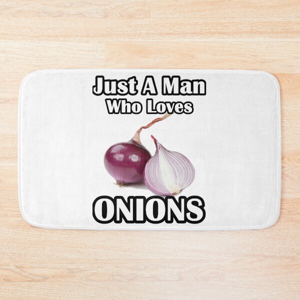 Item preview, Just A Man Who Loves Onions designed and sold by Beluga Cat.