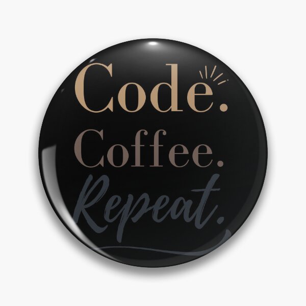 Item preview, Code. Coffee. Repeat. - Programmer Lifestyle Design designed and sold by PrintF-Coffee.