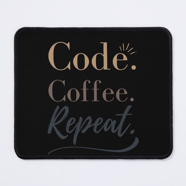 Item preview, Code. Coffee. Repeat. - Programmer Lifestyle Design designed and sold by PrintF-Coffee.