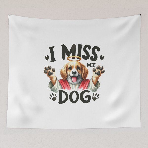 Item preview, I Miss My Dog designed and sold by yunamaliskova.