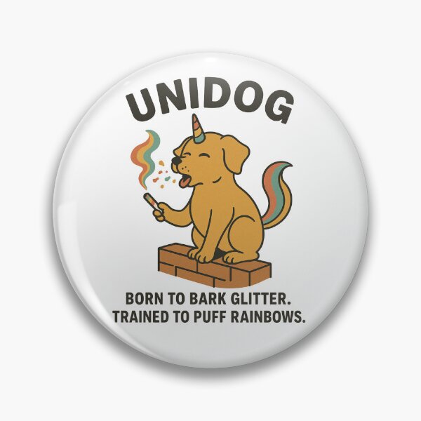 Item preview, UNIDOG, born to glitter, raised to gloat.  designed and sold by Nerdish Geekish.