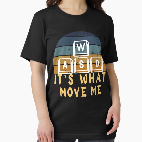 Item preview, WASD It’s What Moves Me illustration WASD wasd buttons WASD Gaming Meme designed and sold by AMRIEL01.
