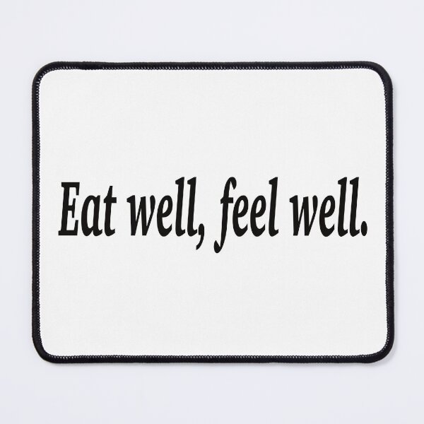 Item preview, Eat well, feel well. designed and sold by fanzen69.