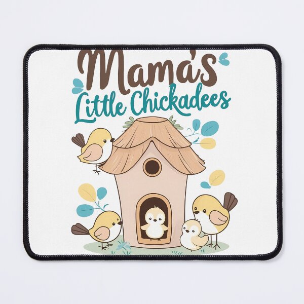 Item preview, Mom's little chickadees designed and sold by Waseemkhan86.