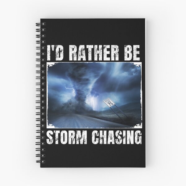 Item preview, I'rather be storm chasing designed and sold by MilkyForest.