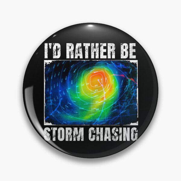 Item preview,  I'd rather be storm chasing designed and sold by MilkyForest.