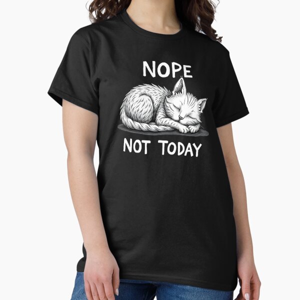 Item preview, Nope Not Today designed and sold by HappyFour10.
