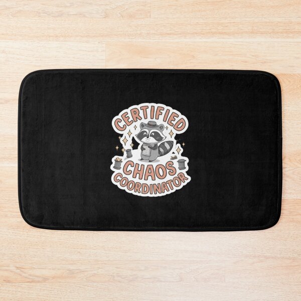Item preview, Certified Chaos Coordinator – Master of Organized Mayhem designed and sold by Aise06.
