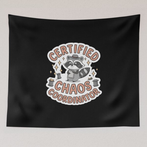 Item preview, Certified Chaos Coordinator – Master of Organized Mayhem designed and sold by Aise06.