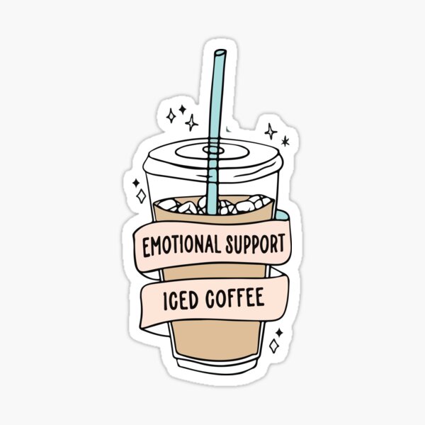 Item preview, Emotional support iced coffee designed and sold by BrownHorse90s.