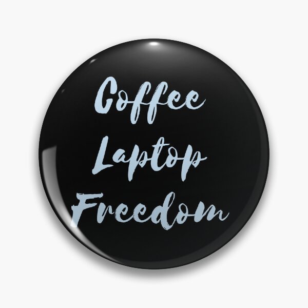 Item preview, Coffee Laptop Freedom, Remote Worker designed and sold by hoyala.