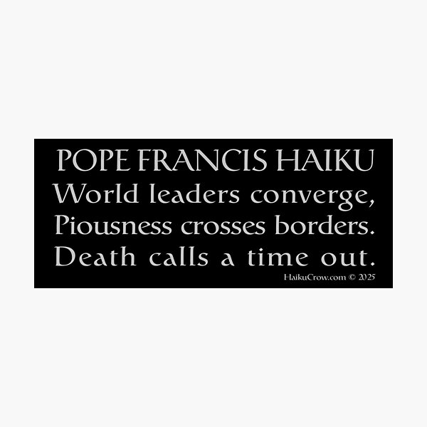 Item preview, Pope Francis Haiku designed and sold by EyeMagined.