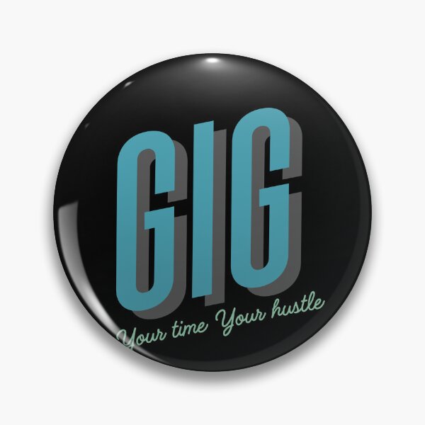 Item preview, Gig, Your time Your hustle designed and sold by hoyala.