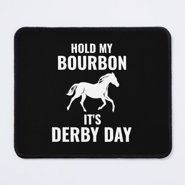 Item preview, Hold my Bourbon It's Derby Day designed and sold by 87-Aesthetics.