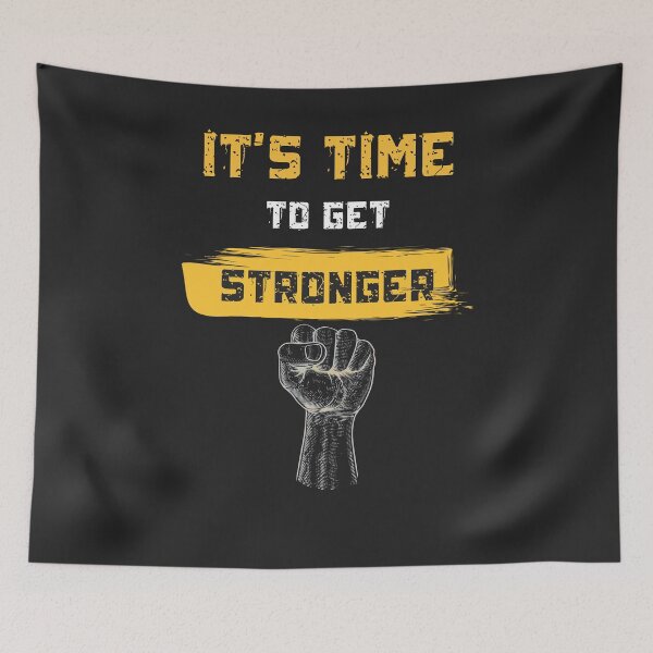 Item preview, Its Time to Get Stonger designed and sold by Pixel Perfection.