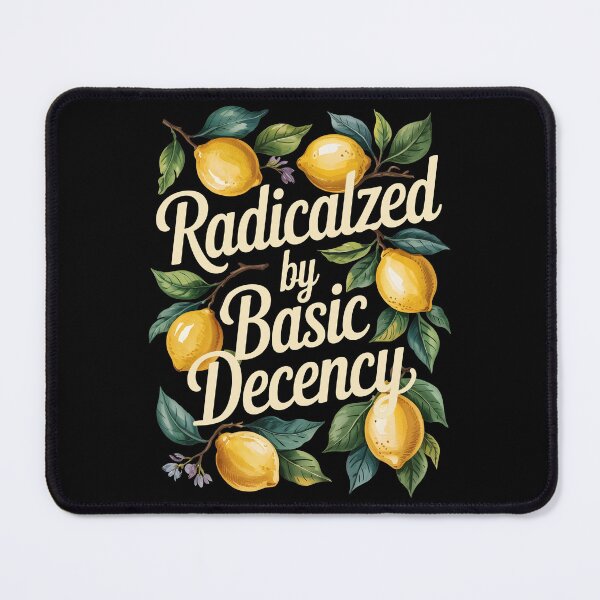 Item preview, Radicalized By Basic Decency Social Democracy Womens designed and sold by AniArtPL.
