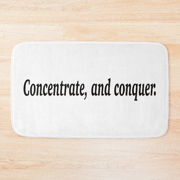 Item preview, Concentrate, and conquer. designed and sold by fanzen69.