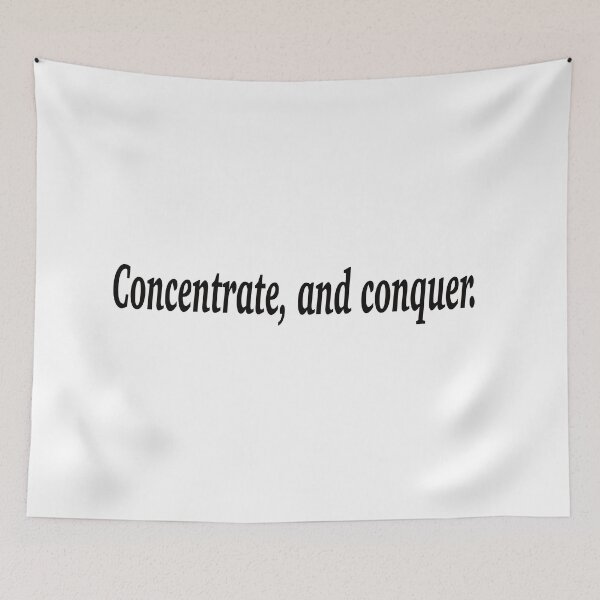 Item preview, Concentrate, and conquer. designed and sold by fanzen69.