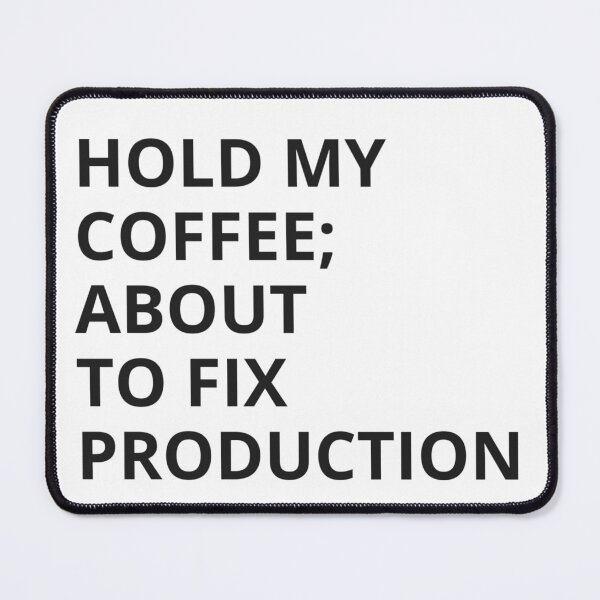 Item preview, Hold My Coffee DevOps Shirt designed and sold by ClaimsNerds.