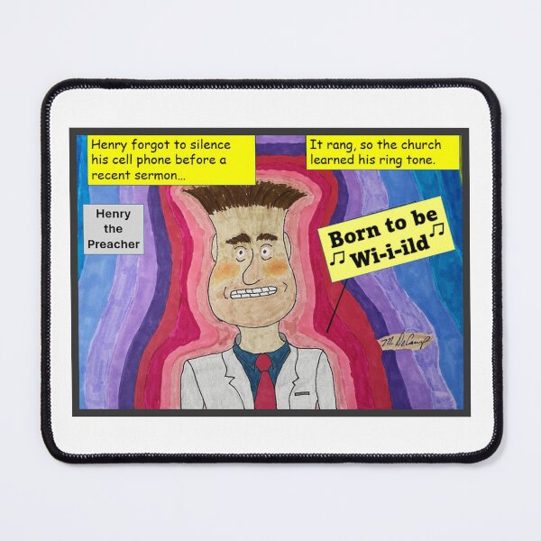 Item preview, Henry the Preacher's Cell Phone Ringtone During Sermon designed and sold by MDeCampArt.