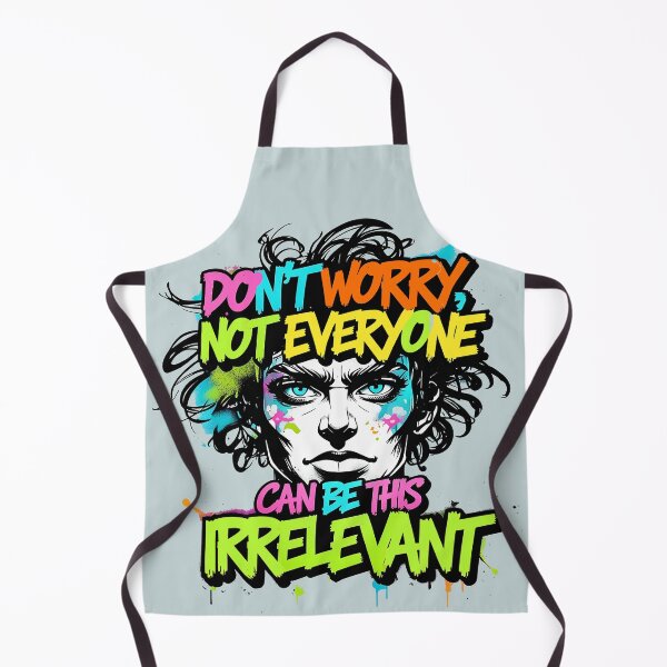 Artikelvorschau, Irrelevant - Keine Sorge entworfen und verkauft von Pulse Creativity Designs.
