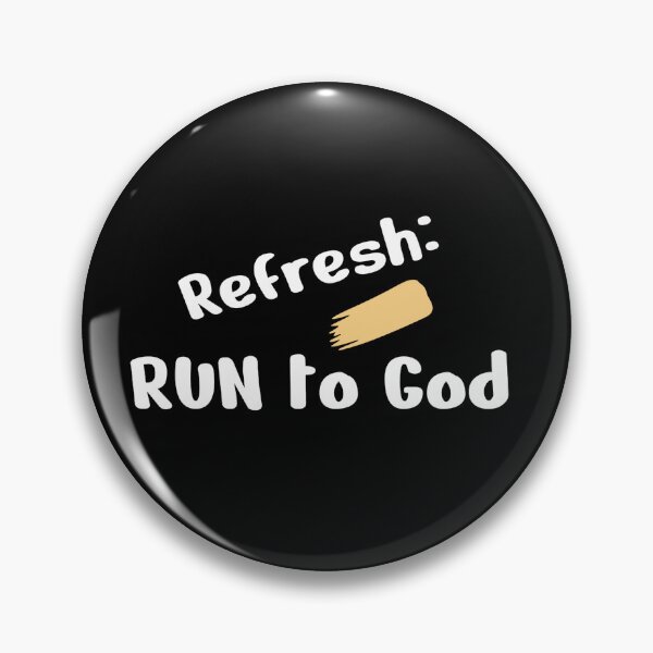 Item preview, Refresh: RUN to God designed and sold by greatvibes4u.