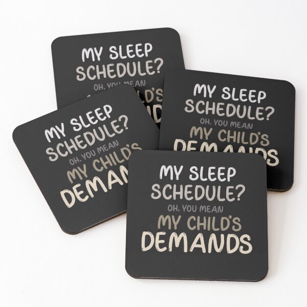Item preview, My sleep schedule? Oh, you mean my child’s demands - Funny Mom Dad Gift designed and sold by celcino-studio.